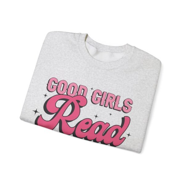 Good Girls Read Dirty Books | Sweatshirt - Image 3