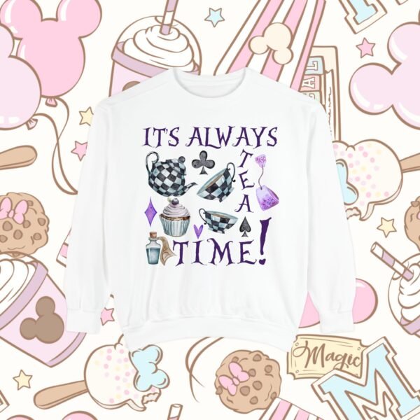 It's Always Tea Time  | Sweatshirt - Image 5