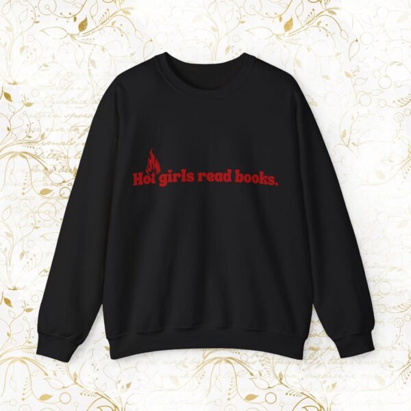 Hot Girls Read Books | Sweatshirt