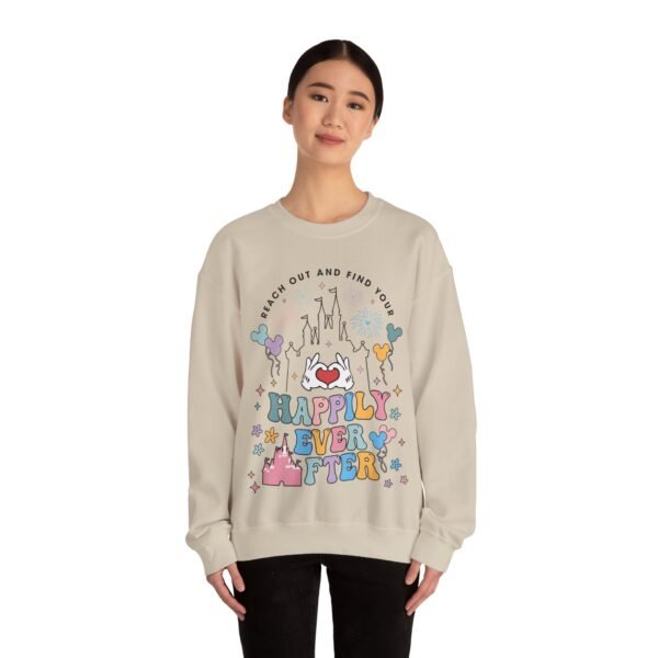 Reach Out And Find Your Happily Ever After |﻿ Sweatshirt - Image 4