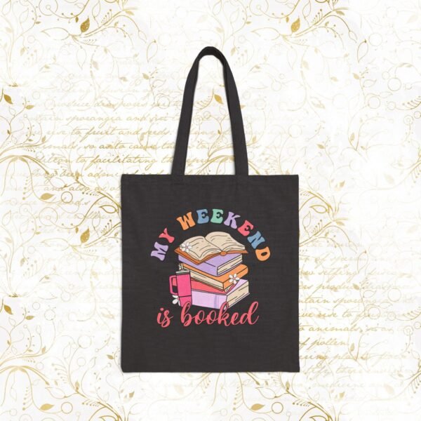 My weekend is booked | Cotton Canvas Tote Bag - Image 6