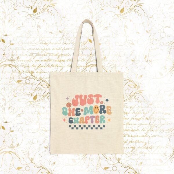 Just one more chapter | 100% Cotton Canvas Tote Bag  15" x 16"