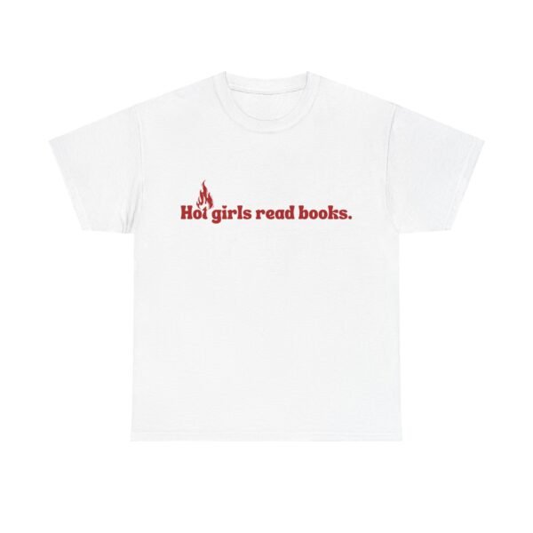 Hot Girls Read Books |T-Shirt - Image 2