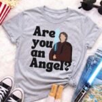 ARE YOU AN ANGEL ? | T-SHIRT