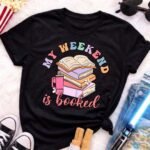My Weekend Is Booked | T-SHIRT - Image 2