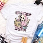 Let Me Read In Peace | T-Shirt - Image 4